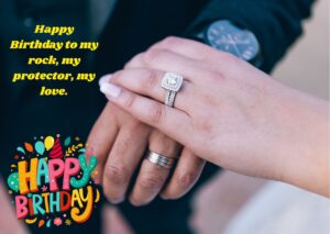  Birthday Wishes for Husband 